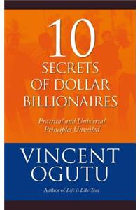 10 Secrets of Dollar Billionaires