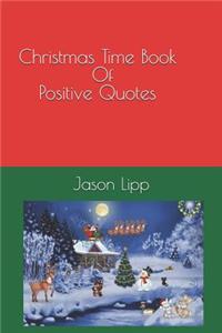 Christmas Time Book of Positive Quotes