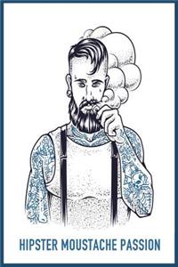 Hipster Moustache Passion