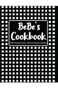 Bebe's Cookbook Blank Recipe Book Black Gingham Edition