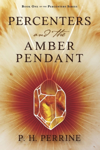 Percenters and the Amber Pendant