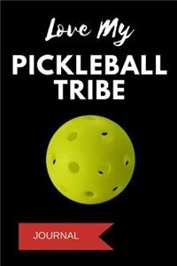 Love My Pickleball Tribe Journal