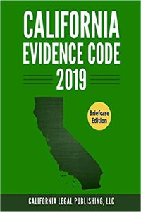 California Evidence Code 2019