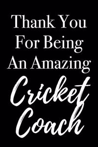 Thank You for Being an Amazing Cricket Coach