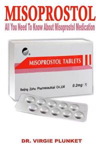 Misoprostol: All You Need to Know about Misoprostol Medication