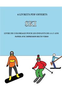 Livre de coloriage pour les enfants de 4 à 5 ans (Ski)