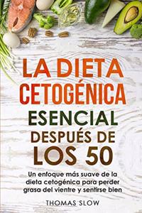 La dieta cetogénica esencial después de los 50