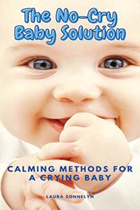 The No-Cry Baby Solution