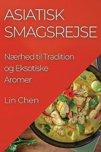Asiatisk Smagsrejse