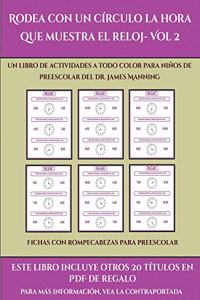 Fichas con rompecabezas para preescolar (Rodea con un círculo la hora que muestra el reloj- Vol 2)