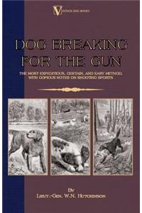 Dog Breaking for the Gun