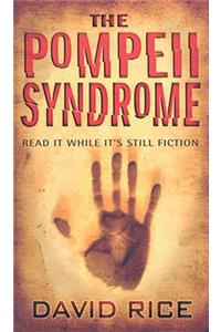 The Pompeii Syndrome