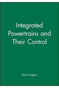 Integrated Powertrains and Their Control