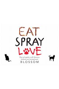 Eat, Spray, Love