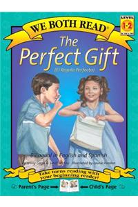 Perfect Gift-El Regalo Perfecto