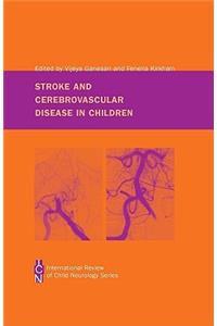 Stroke and Cerebrovascular Disease in Childhood