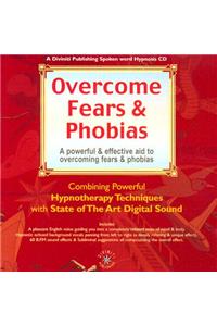 Overcome Fears & Phobias