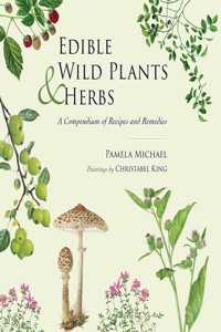 Edible Wild Plants and Herbs