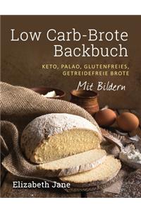 Low Carb-Brote Backbuch