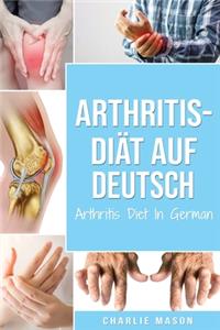 Arthritis-Diät Auf Deutsch/ Arthritis Diet In German