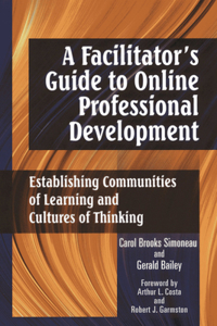 Facilitator's Guide to Online Professional Development