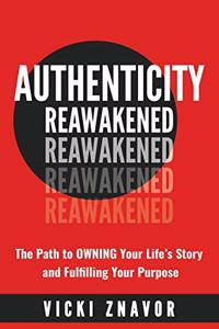 Authenticity Reawakened