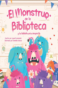 Monstruo de la Biblioteca Y La Bibliotecaria Inexperta