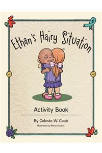Ethan's Hairy Situation