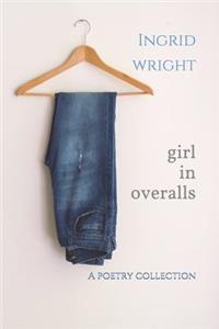 Girl in Overalls