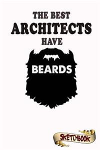 The best architects have beards