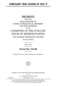 Compulsory video licenses of title 17