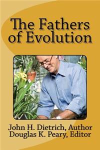 The Fathers of Evolution