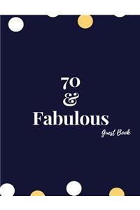 70 & Fabulous