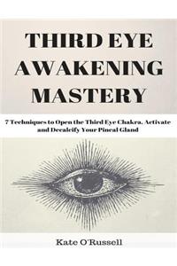Third Eye Awakening Mastery