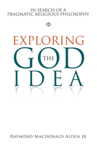 Exploring the God Idea