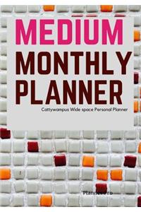 Cattywampus Medium Monthly Planner