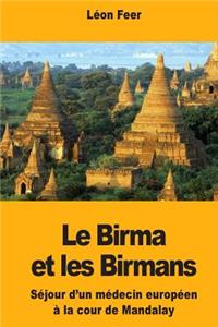 Le Birma et les Birmans