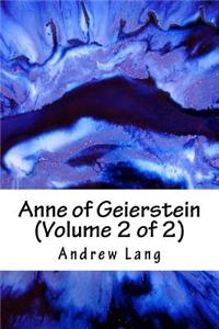 Anne of Geierstein (Volume 2 of 2)