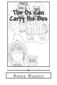 The Ox Can Carry the Box
