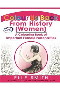 Colour Us Back From History (Women)