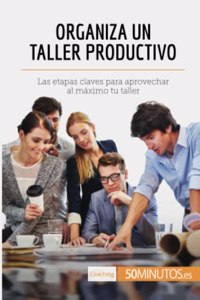 Organiza un taller productivo