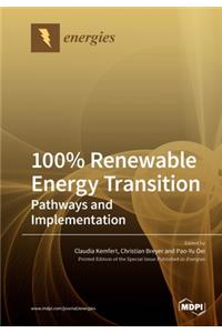 100% Renewable Energy Transition