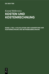 Kalkulation Und Auswertung Der Kostenrechnung Und Betriebsabrechnung