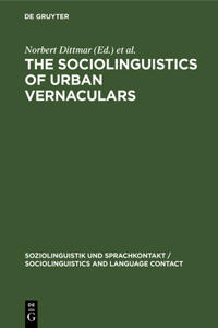 Sociolinguistics of Urban Vernaculars
