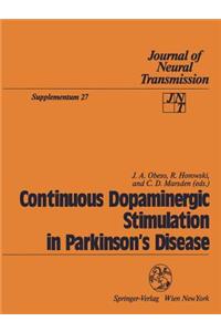 Continuous Dopaminergic Stimulation in Parkinson's Disease