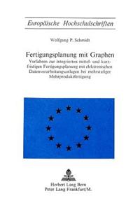 Fertigungsplanung mit Graphen