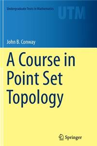 Course in Point Set Topology