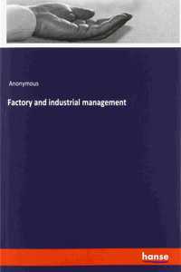 Factory and industrial management
