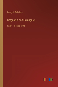 Gargantua and Pantagruel