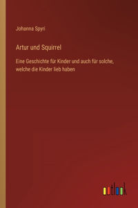 Artur und Squirrel